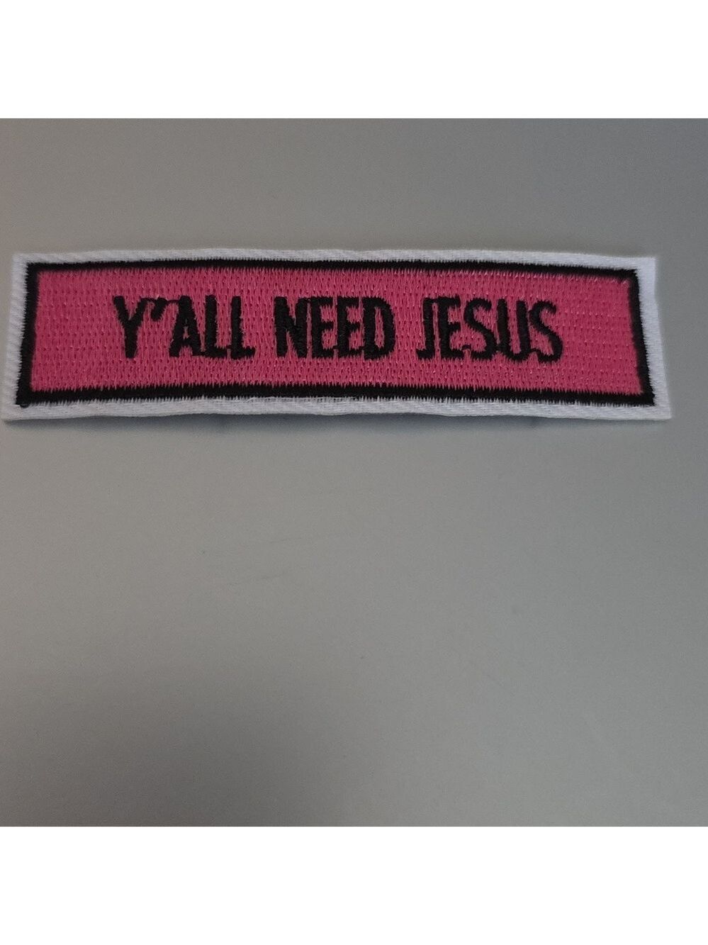 Y'all Need Jesus Iron On PATCH